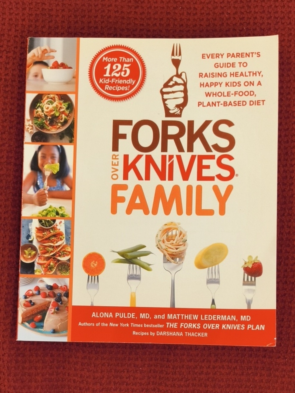 Forks Over Knives Family Vegan Cookbook Paperback EUC
